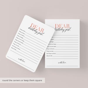 May include: Two printable cards with the text "DEAR birthday girl." and blank lines for writing messages. The cards are white with black lines and the text is in a pink color.