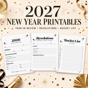 May include: Three white printable sheets with black text and star icons. The sheets are titled 2026 Year in Review, Resolutions Looking Ahead to 2027, and Bucket List for 2027. Each page includes blank lines for writing personal goals and memories.