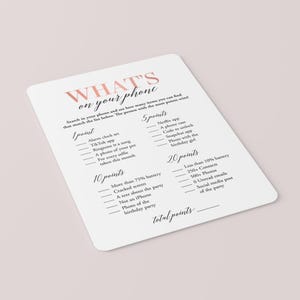 Peut inclure: Une carte de jeu imprimable avec le titre "What's on your phone?" La carte liste divers &eacute;l&eacute;ments &agrave; trouver sur un t&eacute;l&eacute;phone et attribue des points pour chaque &eacute;l&eacute;ment. Le jeu encourage les joueurs &agrave; rechercher les &eacute;l&eacute;ments list&eacute;s sur leurs t&eacute;l&eacute;phones et &agrave; gagner des points.