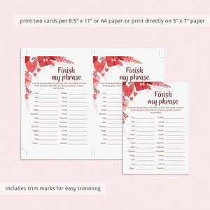 Peut inclure: Deux cartes de jeu imprimables pour la Saint-Valentin avec un motif floral rouge, blanc et rose. Les cartes comportent le texte "Finish my phrase" et une liste de phrases &agrave; compl&eacute;ter. Les cartes sont con&ccedil;ues pour &ecirc;tre imprim&eacute;es sur du papier A4 ou du papier de 8,5 x 11 pouces.
