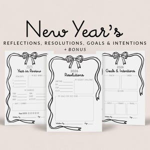May include: White New Year's planner pages with black text and decorative ribbon borders. The pages include sections for reflections, resolutions, goals, and intentions for 2025 and 2026. The text includes "Year in Review" and "Resolutions."