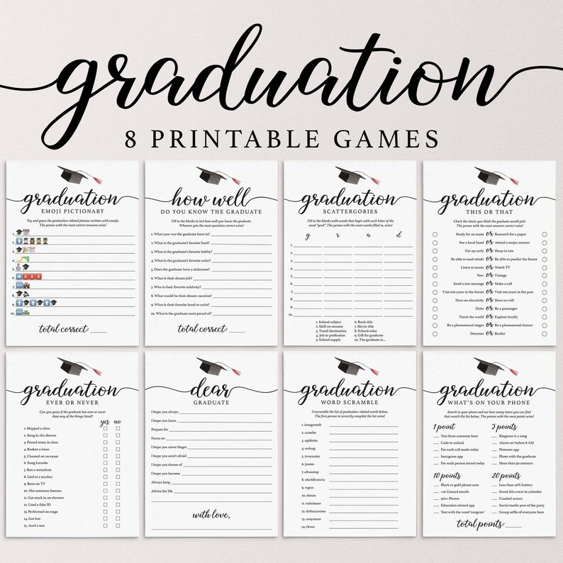 May include: A set of eight printable graduation games with a black script font title. The games include Emoji Pictionary, Scattergories, and "What's on Your Phone?" Each game has a graduation cap graphic.