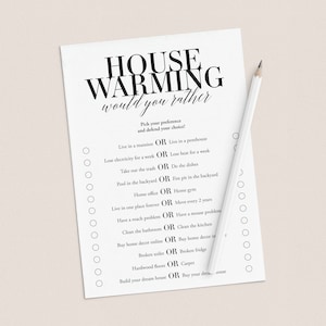 May include: A printable "House Warming Would You Rather" game with 10 questions. Each question has two options, with a circle next to each option to mark a choice. The game is printed on white paper.
