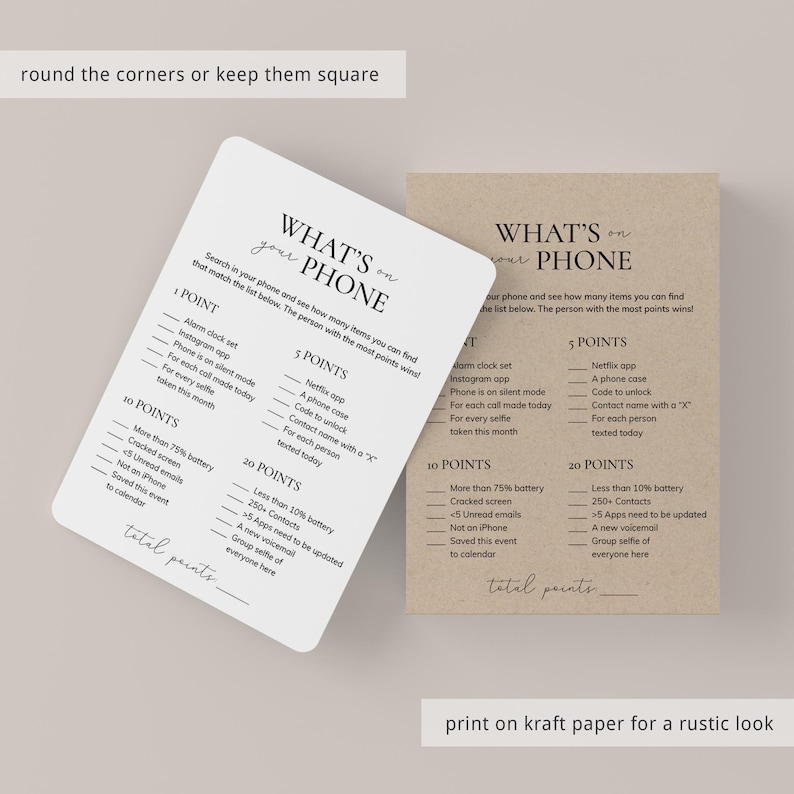 May include: Two printable game cards with the title "What's on your phone" and a list of items to find on a phone. The game is designed to be played with a group of people. The cards are printed on kraft paper for a rustic look.