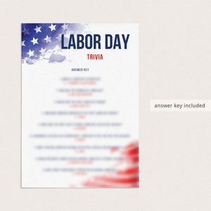 May include: A Labor Day trivia game sheet featuring a watercolor-style American flag design in the top left corner. The text reads Labor Day Trivia and Answer Key, with blurred lines of text below. A separate label states answer key included.
