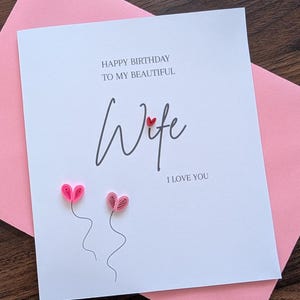 Biglietto di auguri di buon compleanno per la moglie - Romantico biglietto di auguri di compleanno - Elegante biglietto fatto a mano per una bella moglie - Messaggio d'amore - Regalo di compleanno per la moglie