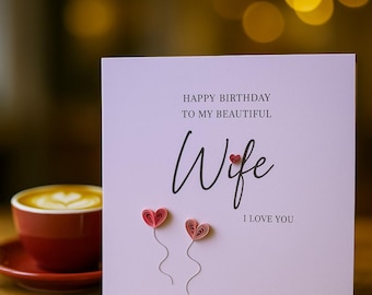 Romantic Birthday Card for Wife: Handmade Love Message