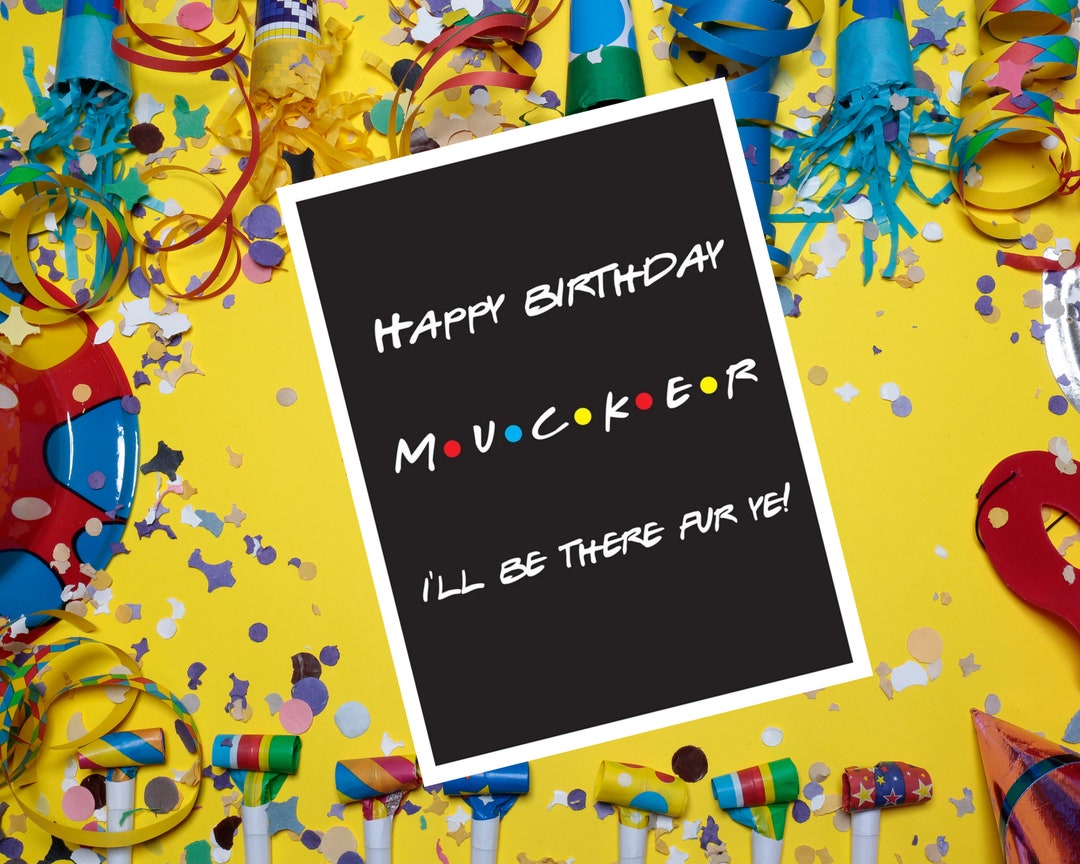 Happy Birthday Mucker Greeting Card, Scottish Humor, Scottish Slang