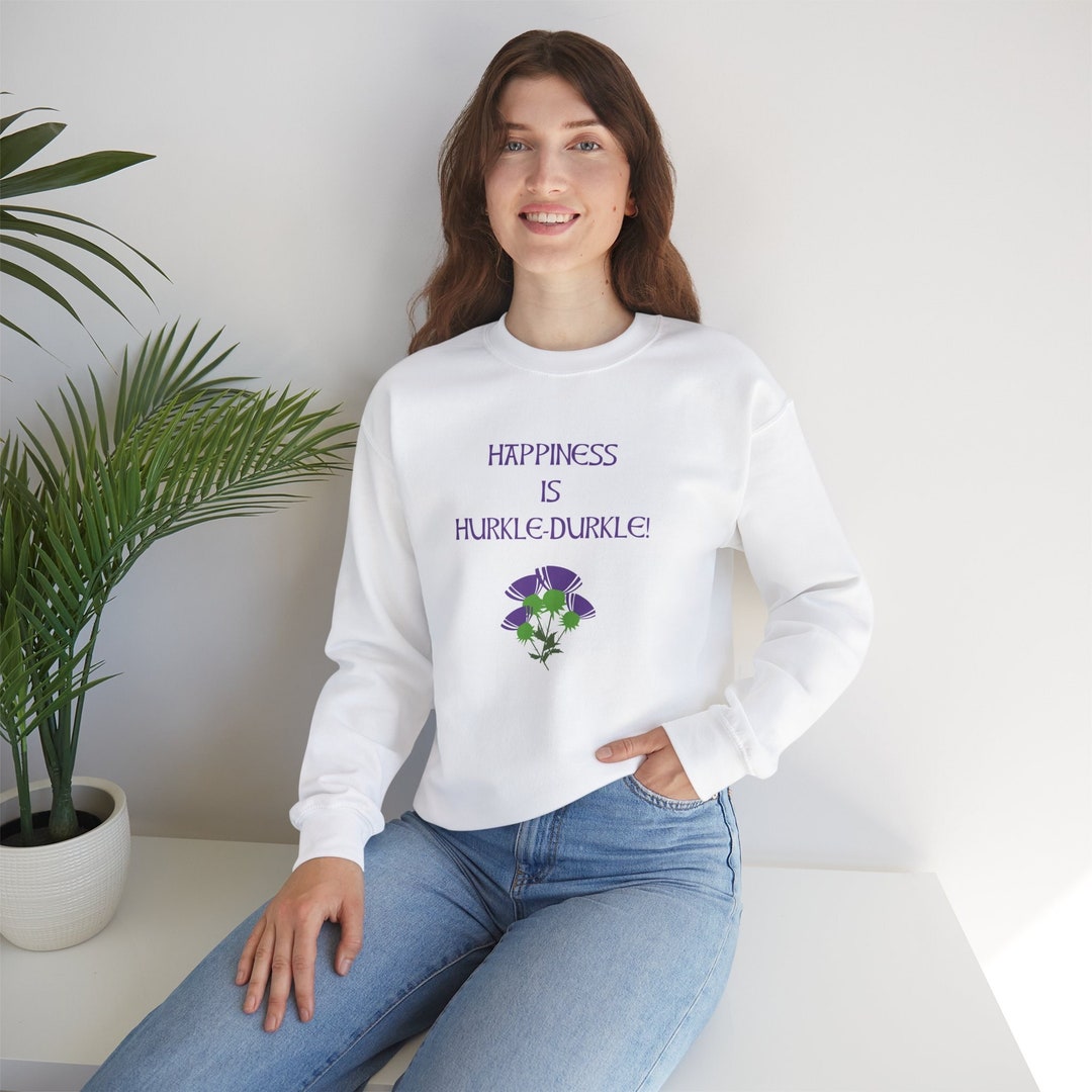Happiness is Hurkle-durkle, Scottish Gaelic, Crewneck Sweatshirt ...