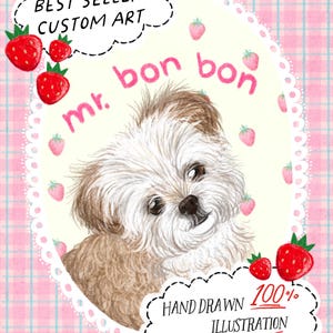 Op de afbeelding: Handgetekende illustratie van een pluizige wit en bruine hond met de tekst "mr. bon bon" en aardbeien. De afbeelding bevat de tekst "BEST SELLER CUSTOM ART", "HAND DRAWN ILLUSTRATION" en "NOT AI GENERATED". De achtergrond is een roze ruitpatroon.