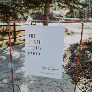 Til Death Do Us Party Just Married Wedding Engagement Event Sign - SIGN001 Wedding Welcome Sign Engagement Welcome Sign