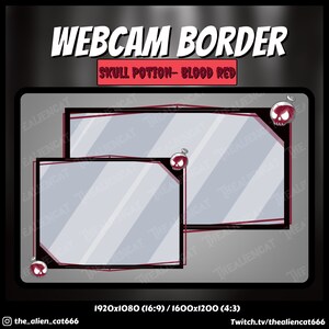 May include: A webcam border template with a black and red frame. The frame has a skull potion design in the corners. The text "WEBCAM BORDER" and "SKULL POTION - BLOOD RED" is at the top of the frame. The text "1920x1080 (16:9) / 1600x1200 (4:3)" is at the bottom of the frame. The text "the_alien_cat666" is in the bottom left corner. The text "Twitch.tv/thealiencat666" is in the bottom right corner.