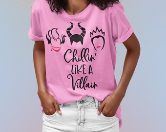 Chillin' Like a Villain Disney t-shirt | Disney Villain Shirt | Disney Graphic tee | Multiple color | Disney World family vacation t-shirts