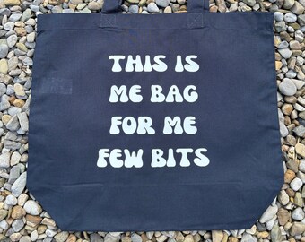 Navy Irish Shopping Bag, Sustainable Bag, Recycled Fashion, Reusable Shopping Bag, Irish Saying, Funny Gift, Cute Present, Few Bits