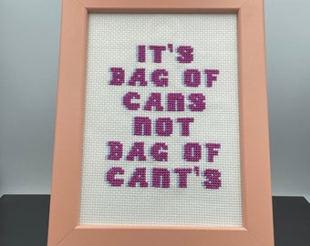 It's Bag of Cans, Not Bag of Can'ts, 13 x 18cm Sign, Irish Positivity Quote, Positive Affirmation Sign,Irish Sense of Humour, Irish Art