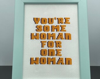 You're Some Woman For One Woman 13 x 18cm Wall Hanging, Positive Affirmation Sign, BFF Present, Gift for Mum, Gift for Aunty, Irish Handmade