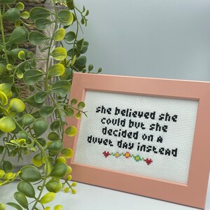 10 x 15cm sign, She Believed She Could But She Decided On A Duvet Day Instead, Positive Affirmation Sign, Cosy Vibes, Duvet Day, Lazy Day image 4