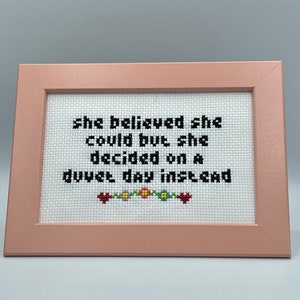 10 x 15cm sign, She Believed She Could But She Decided On A Duvet Day Instead, Positive Affirmation Sign, Cosy Vibes, Duvet Day, Lazy Day image 2