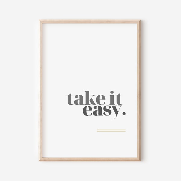 Take It Easy | Wandkunst | Digitaler Download Print | Herunterladbare Drucke