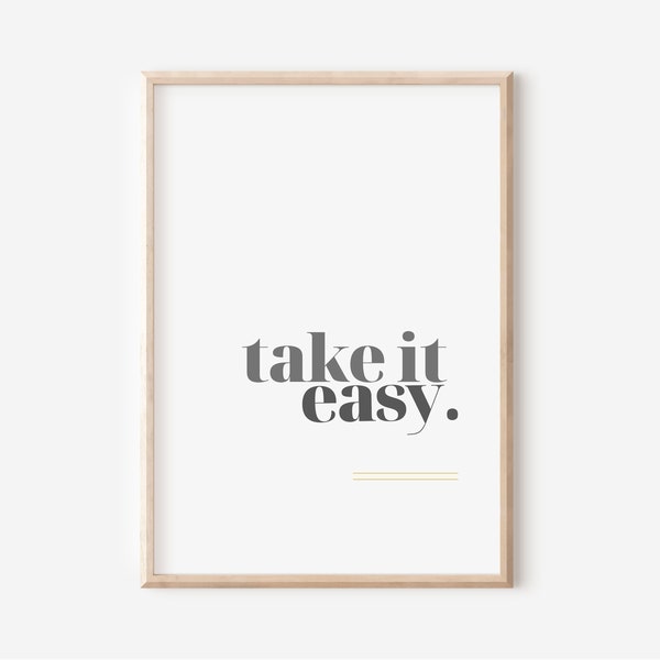 Take It Easy | Wall Art | Digital Download Print | Downloadable Prints