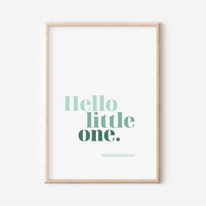 Hello Little One | Wall Art | Nursery Art | Digital Download Print | Downloadable Prints | Printable Art | Gender Neutral Nursery