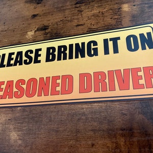 NOT a “Student Driver” Bumper Sticker (Car Magnet)