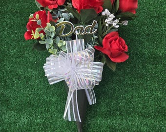 DAD FLOWER BOUQUET for a loving Dad in remembence Cemetery Memorial Decoration
