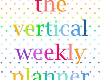 WEEKLY PLANNER Printable Happy Vertical Layout Calendar Appointment Book Schedule Planning Page Inserts Student Business Letter Classic Mini
