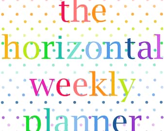 WEEKLY PLANNER Printable Happy Horizontal Layout Calendar Appointment Book Schedule Planning Page Inserts Student College Big Classic Mini