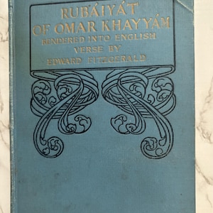 Antique &quot;Rubaiyat of Omar Khayyam&quot;  Edward Fitzgerald 1899; Collectible Poetry; Persian Ancient Verse