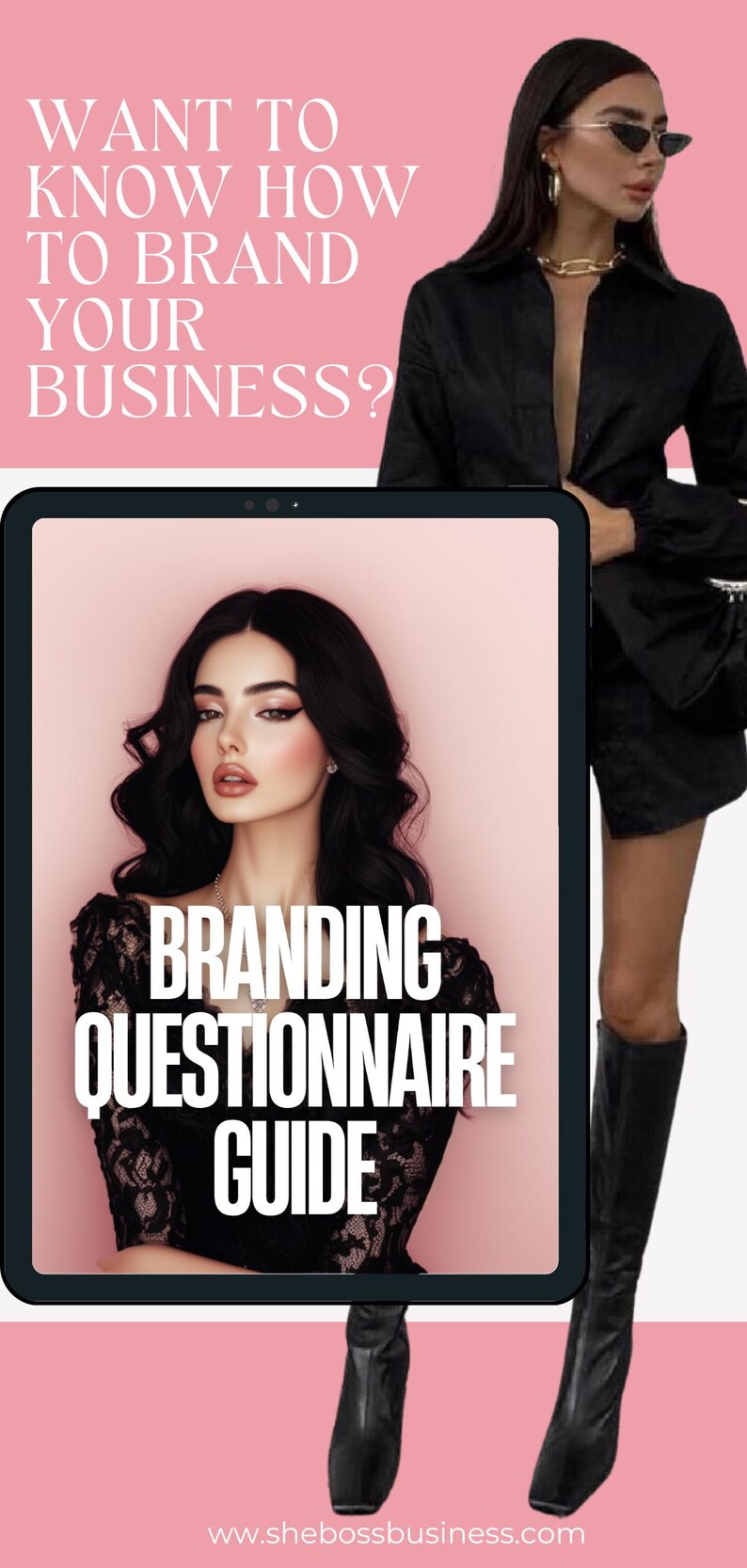 May include: A pink and white digital tablet with the text "BRANDING QUESTIONNAIRE GUIDE" displayed on the screen. The tablet is held by a person wearing a black shirt and black boots. The text "WANT TO KNOW HOW TO BRAND YOUR BUSINESS?" is displayed above the tablet.