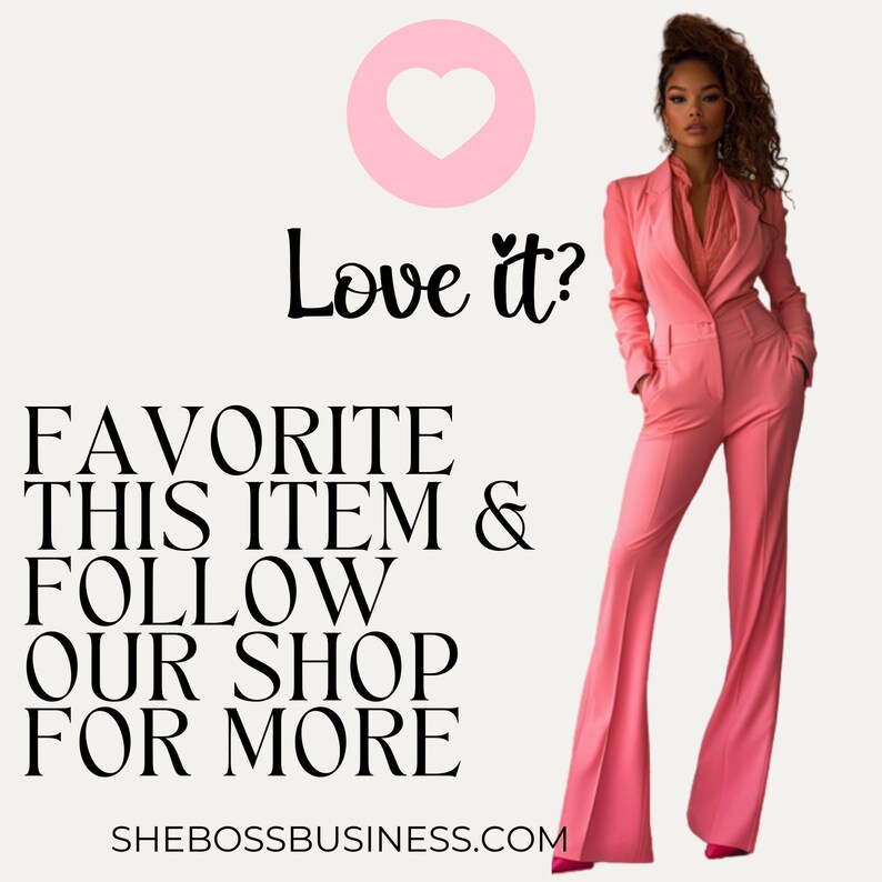 Peut inclure: Un blazer rose et un pantalon large assorti. Le texte "Love it?" est au-dessus de l'image. Le texte "FAVORITE THIS ITEM & FOLLOW OUR SHOP FOR MORE" est en dessous de l'image. Le texte "SHEBOSSBUSINESS.COM" est en bas de l'image.