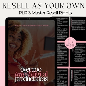 Peut inclure: Une maquette de produit num&eacute;rique sur un &eacute;cran de tablette montrant une femme souriante et faisant un signe de paix. Le texte sur l'&eacute;cran indique "over 200 travel digital product ideas". Le texte "RESELL AS YOUR OWN PLR & Master Resell Rights" est en haut de l'image. Le texte "CREATIVE IDEAS FOR EARNING PASSIVE INCOME" est sur l'&eacute;cran. Le texte "17 PAGES" est dans un cercle blanc sur fond noir.