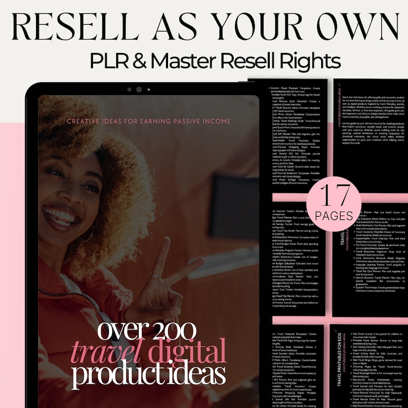 Peut inclure: Une maquette de produit num&eacute;rique sur un &eacute;cran de tablette montrant une femme souriante et faisant un signe de paix. Le texte sur l'&eacute;cran indique "over 200 travel digital product ideas". Le texte "RESELL AS YOUR OWN PLR & Master Resell Rights" est en haut de l'image. Le texte "CREATIVE IDEAS FOR EARNING PASSIVE INCOME" est sur l'&eacute;cran. Le texte "17 PAGES" est dans un cercle blanc sur fond noir.