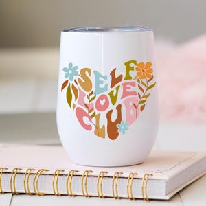 Self Love Mug Coffee Lover Gift Idea Birthday Present for Women Mindfulness Gift For Mom Glass Sipper  Cup Retro Gift Idea For Women