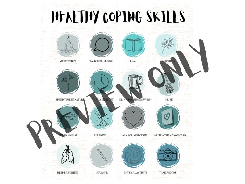 May include: A printable chart with a list of healthy coping skills. The chart has 16 circles with illustrations and text. The text includes: Meditation, Talk to Someone, Read, Garden, Spend Time in Nature, Take a Time Out, Drink Something Warm, Music, Pet an Animal, Cleaning, Ask for Affection, Write a Thank You Card, Deep Breathing, Journal, Physical Activity, and Take Photos.