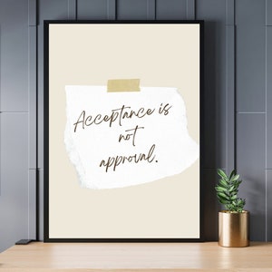 Acceptance is Not Approval | DBT skills PDF | Mental Health Poster | Counseling Poster | Psychology Art | Psychology Print | DBT therapy