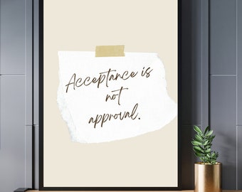 Acceptance is Not Approval | DBT skills PDF | Mental Health Poster | Counseling Poster | Psychology Art | Psychology Print | DBT therapy