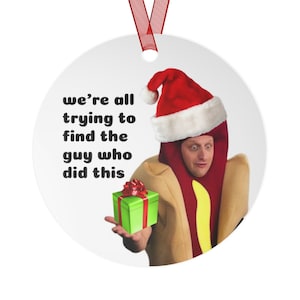 I Think You Should Leave Ornament, ITYSL Holiday Decor, I Think You Should Leave Hot Dog, Tim Robinson Christmas Gift, Funny Christmas Decor