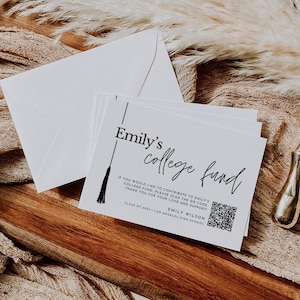 May include: A white card with black text that reads "Emily's College Fund". A black tassel hangs from the top of the card. A QR code is in the bottom right corner of the card. The text below the QR code reads "Emily Wilson, Class of 2024, Los Angeles High School."