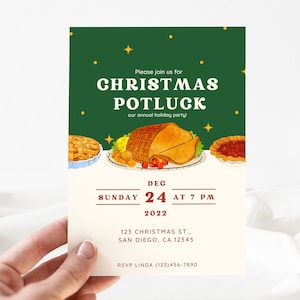 May include: A Christmas potluck invitation with a green background and a hand-drawn illustration of a roasted turkey, pie, and side dishes. The text reads "Please join us for Christmas Potluck, our annual holiday party!"  "Dec 24 at 7 PM, 2022"  "123 Christmas St., San Diego, CA. 12345"  "RSVP Linda (123)456-7890"