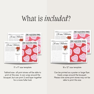 May include: Two printable Valentine's Day newspaper templates. The first template is 17 x 11 inches and the second template is 18 x 12 inches. Both templates feature a heart-shaped cookie design with the text "Be mine, Valentine" and "The Valentine Times".