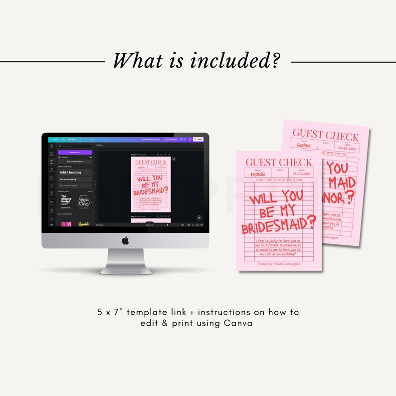 May include: A digital mockup of a pink and red printable guest check card with the text "Will you be my bridesmaid?" and "You maid or?" The card is 5 inches by 7 inches and is designed to be edited and printed using Canva.