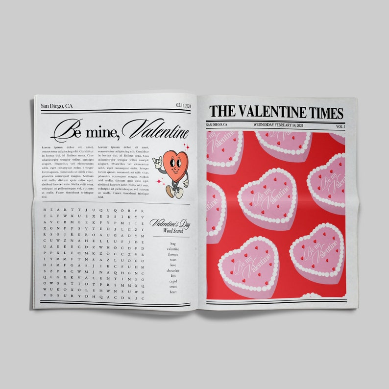 May include: A vintage-style newspaper with the headline "The Valentine Times". The front page features a red background with a repeating pattern of pink heart-shaped cookies with white frosting and the words "Be my Valentine". The back page has a word search puzzle with the words "Valentine's Day" and a cartoon heart character.