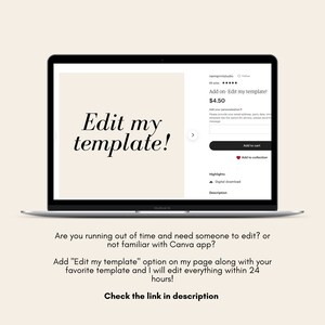 May include: A laptop screen displaying a website with the text "Edit my template!" and a button that says "Add to cart". The website is offering a service to edit templates for users who are not familiar with Canva.