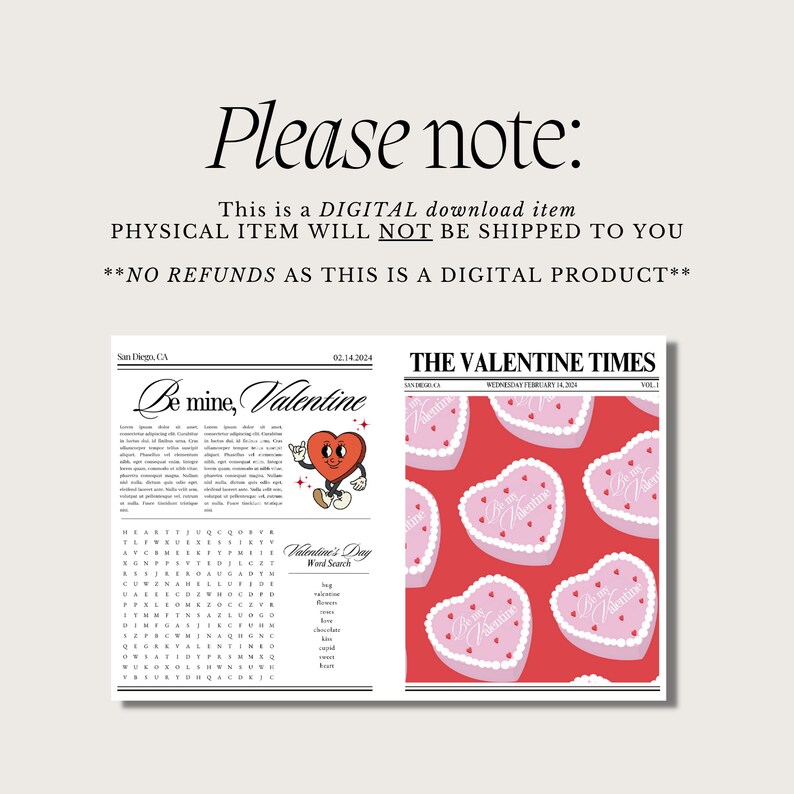 May include: A printable Valentine's Day themed newspaper with a red heart cartoon character, a word search puzzle, and a pattern of pink hearts with white frosting on a red background. The newspaper is titled "The Valentine Times".
