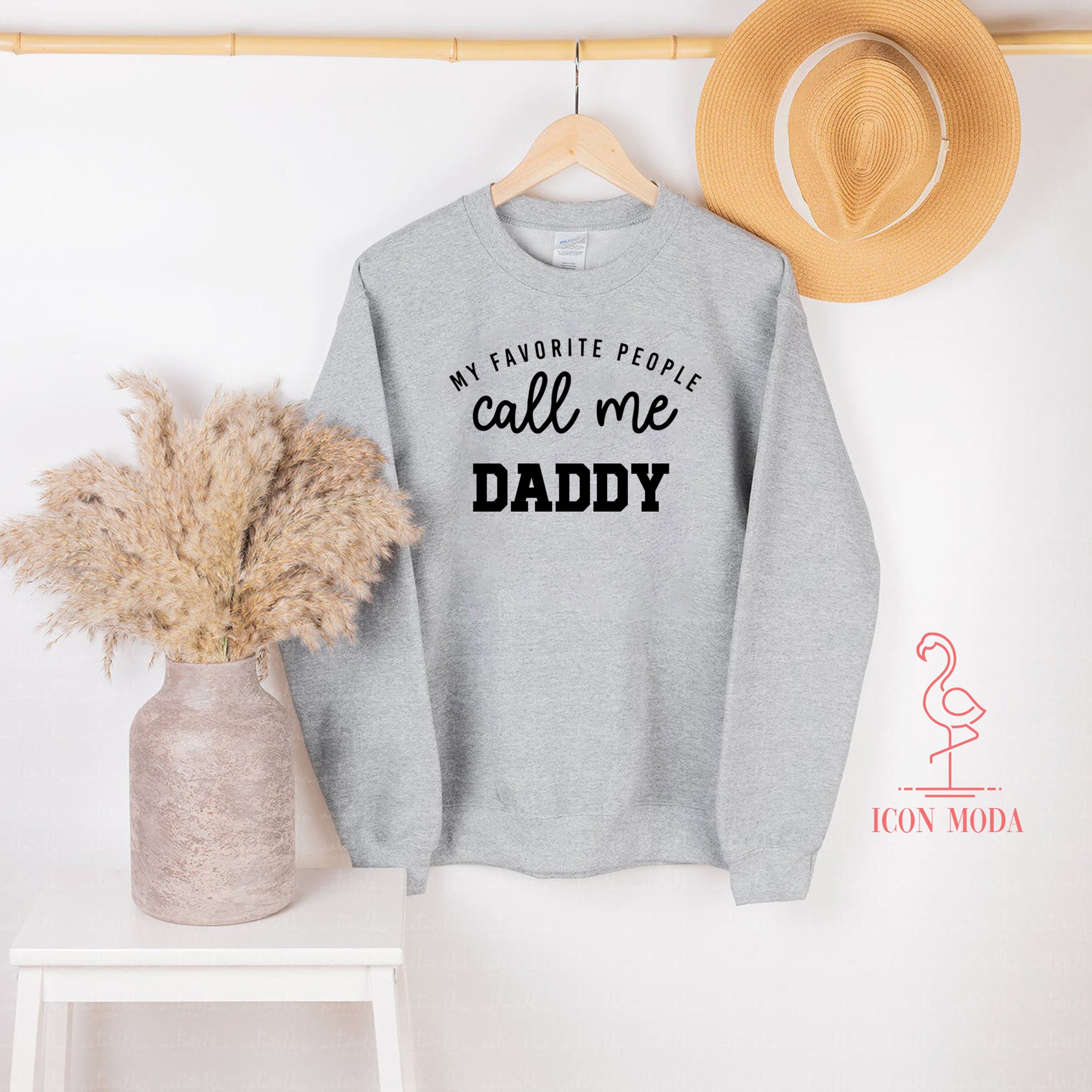 Buy My Favorite People Call Me Daddy Sweatshirt Daddy Sweatshirt Online in  India - Etsy