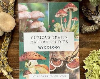 Mycology Nature Study: Curious Trails Homeschool Curriculum (PDF Download)