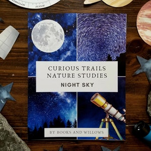 Night Sky Unit Study Curious Trails Moon Phases Unit Study Nature Study Homeschool Curriculum image 1