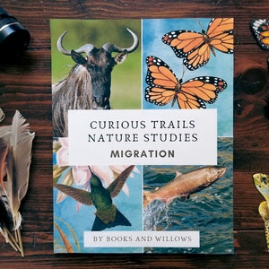 Migration Unit Study - Curious Trails Nature Study | Homeschool Curriculum